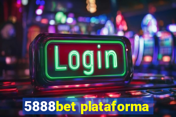 5888bet plataforma